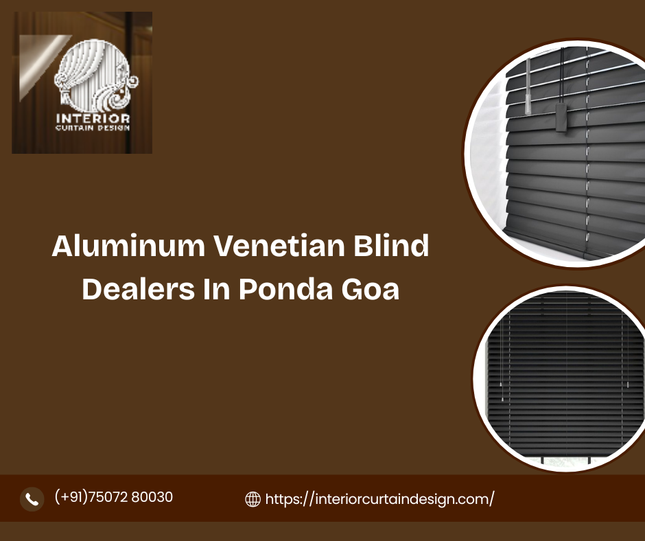Aluminum Venetian Blind Dealers In Ponda Goa