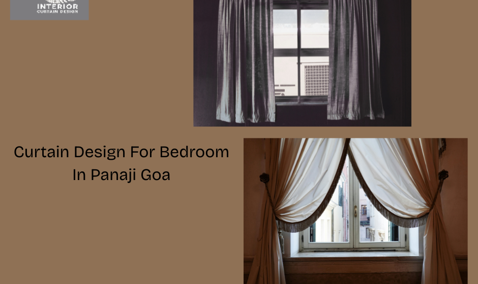 Curtain Design For Bedroom In Panaji Goa